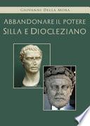 Abbandonare il potere. Silla e Diocleziano