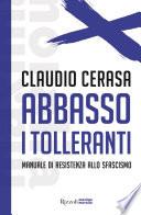 Abbasso i tolleranti