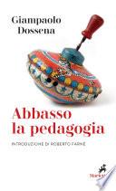 Abbasso la pedagogia