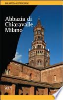 Abbazia di Chiaravalle. Milano