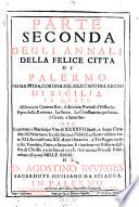 Abbraccia quattro Ere, o dicciam Periodi d'Historia: Parte della Romana. La Sacra. La Constantinopolitana. O Greca e Saracina (etc.)