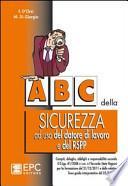 ABC della sicurezza ad uso del datore di lavoro e del RSPP