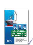 Abc della sicurezza nelle operazioni portuali