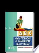 Abc delle tecniche di rianimazione BLSD/PBLSD