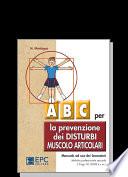 Abc per la prevenzione dei disturbi muscolo articolari