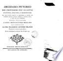 Abecedario pittorico dei professori piu illustri in pittura, scultura, e architettura nel quale sotto brevità si descrivono le notizie dei suddetti artefici antichi, moderni, e viventi, cifre, e tempi nei quali fioriscono ... già compilata da fra Pellegrino Antonio Orlandi ... ed ora notabilmente accresciuta fino all'anno 1775