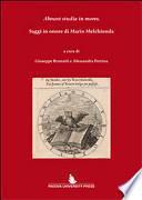 Abeunt studia in mores. Saggi in onore di Mario Melchionda. Ediz. italiana e inglese