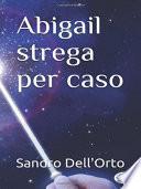 Abigail Strega Per Caso
