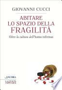 Abitare lo spazio della fragilità
