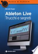 Ableton live. Trucchi e segreti