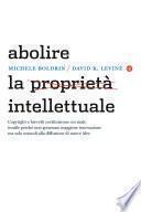 Abolire la proprietà intellettuale