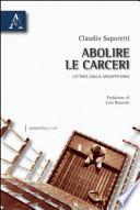 Abolire le carceri