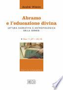 Abramo e l’educazione divina