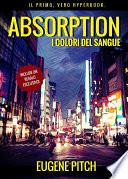 Absorption - I Colori del Sangue