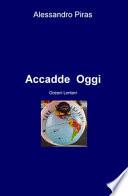 Accadde oggi. Oceani lontani