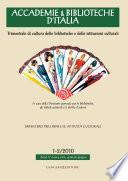 Accademie & Biblioteche d'Italia 1-2/2010
