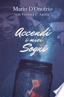 Accendi i miei Sogni