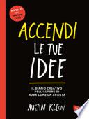 Accendi le tue idee