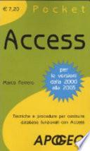 Access. Tecniche e procedure per costruire database funzionali con Access