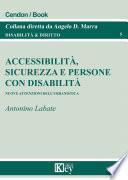 Accessibilità, sicurezza e persone con disabilità