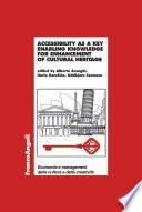 Accessibility as a key enabling knowledge for enhancement of cultural heritage