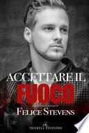 Accettare il fuoco