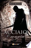 Acciaio e magia