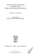 Achter Internationaler Kongress für Lebensversicherungsmedizin, Luzern, 15.-19. Juni 1964