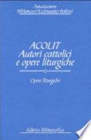 ACOLIT: Opere liturgiche
