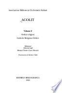 ACOLIT: Ordini religiosi, Catholic Religious Orders