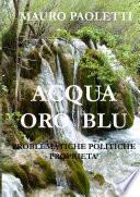ACQUA ORO BLU Probelmatiche Politiche Propriet