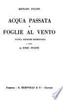 Acqua passata e foglie al vento