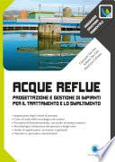 Acque reflue - Progettazione e gestione di impianti per il trattamento e lo smaltimento