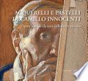 Acquerelli e pastelli di Camillo Innocenti