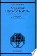 Acquisire secondo natura