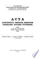 Acta Conventus omnium gentium Ovidianis studiis fovendis, Tomis a die XXV ad diem XXXI mensis augusti MCMLXXII habiti