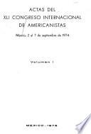 Actas del XLI Congreso Internacional de Americanistas, México, 2 al 7 de septiembre de 1974