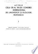 Actele celui de-al XII-lea congres internaţional de lingvistică şi filologie romanică