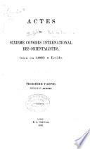 Actes du sixième congrès international des orientalistes, tenu en 1883 à Leide