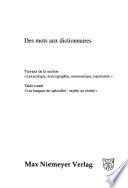 Actes du XXIIe Congrès internationale de linguistique et de philologie romanes, Bruxelles, 23-29 juillet 1998: Des mots aux dictionnaries