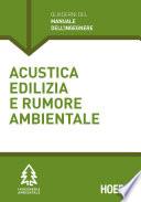 Acustica edilizia e rumore ambientale