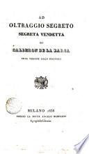 Ad oltraggio segreto, segreta vendetta