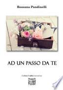Ad un passo da te