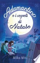 Adamantino e i segreti di Natale