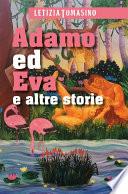 Adamo ed Eva ed altre storie