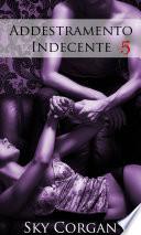 Addestramento Indecente 5