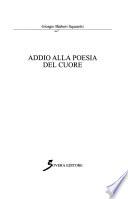 Addio alla poesia del cuore