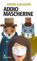 Addio mascherine