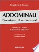 Addominali. Fermiamo il massacro! Metodo de Gasquet di allenamento addominale