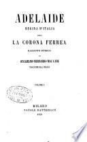 Adelaide Regina d'Italia, ossia La Corona Ferrea racconto storico